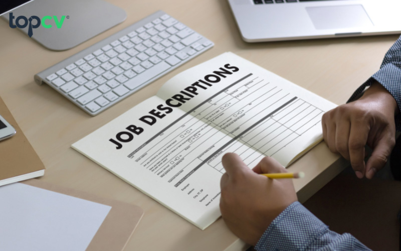 Bản mô tả công việc nên có đầy đủ thông tin về vị trí tuyển dụng