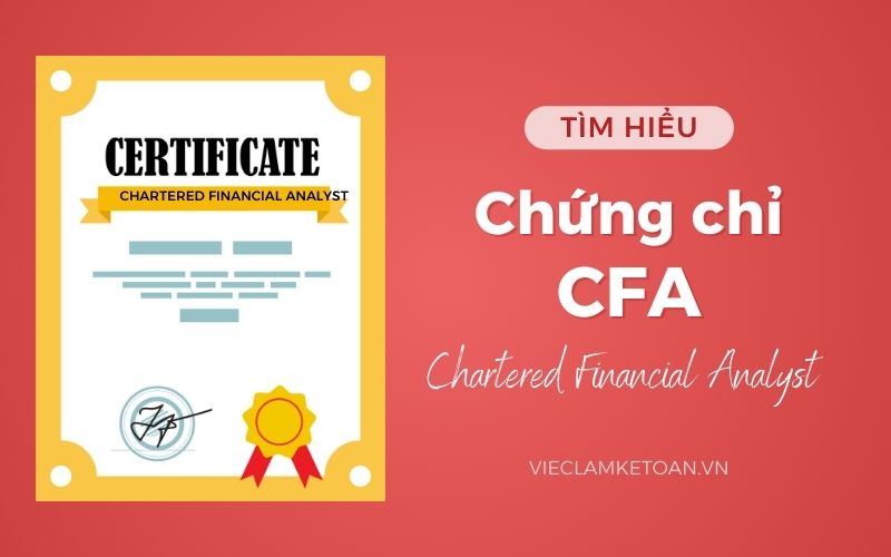 Tìm hiểu chứng chỉ CFA là gì?
