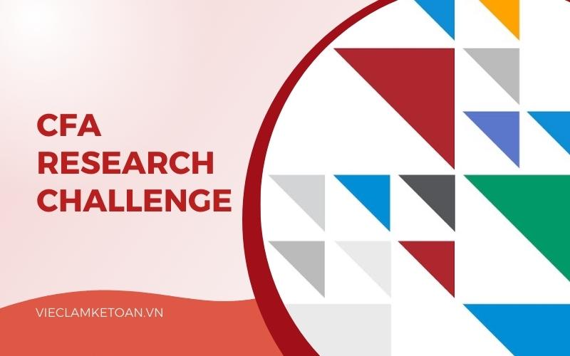 CFA research challenge là gì? Tất tần tật thông tin về cuộc thi cần biết
