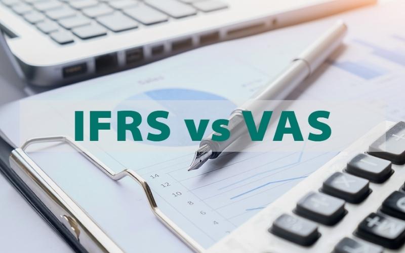 Giữa IFRS và VAS có nhiều điểm khác biệt